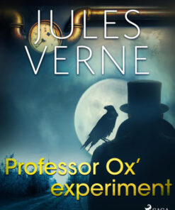 Professor Oxâ experiment (E-bog)